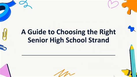 A Guide to Choosing the Right Senior High School Strand.